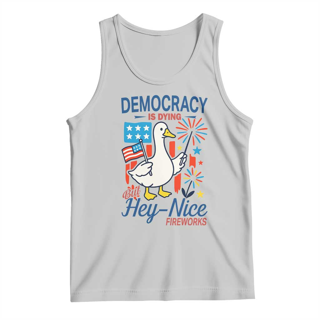 Funny Patriotic Duck Holding Firework Tank Top Funny Democracy Is Dying But Hey Nice Fireworks 4th Of July TS02 Ash Print Your Wear