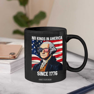 Funny Patriotic Founding Father Coffee Mug No Kings in America Since 1776 4th of July TS02 Print Your Wear