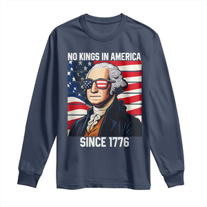 Funny Patriotic Founding Father Long Sleeve Shirt No Kings in America Since 1776 4th of July TS02 Navy Print Your Wear