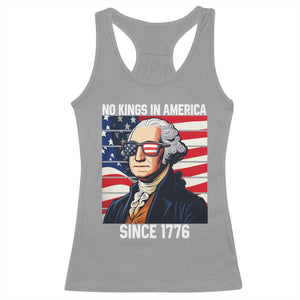 Funny Patriotic Founding Father Racerback Tank Top No Kings in America Since 1776 4th of July TS02 Sport Gray Print Your Wear