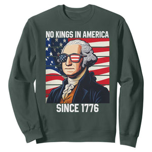 Funny Patriotic Founding Father Sweatshirt No Kings in America Since 1776 4th of July TS02 Dark Forest Green Print Your Wear