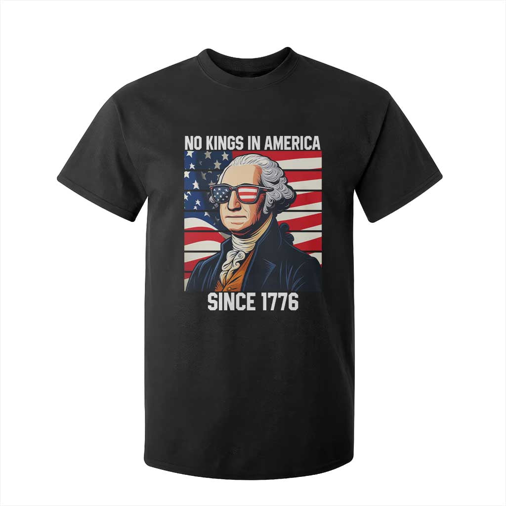 Funny Patriotic Founding Father T Shirt For Kid No Kings in America Since 1776 4th of July TS02 Black Print Your Wear