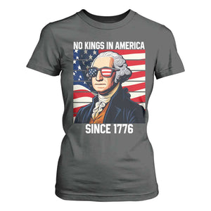 Funny Patriotic Founding Father T Shirt For Women No Kings in America Since 1776 4th of July TS02 Dark Heather Print Your Wear
