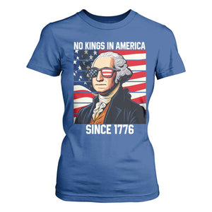 Funny Patriotic Founding Father T Shirt For Women No Kings in America Since 1776 4th of July TS02 Royal Blue Print Your Wear