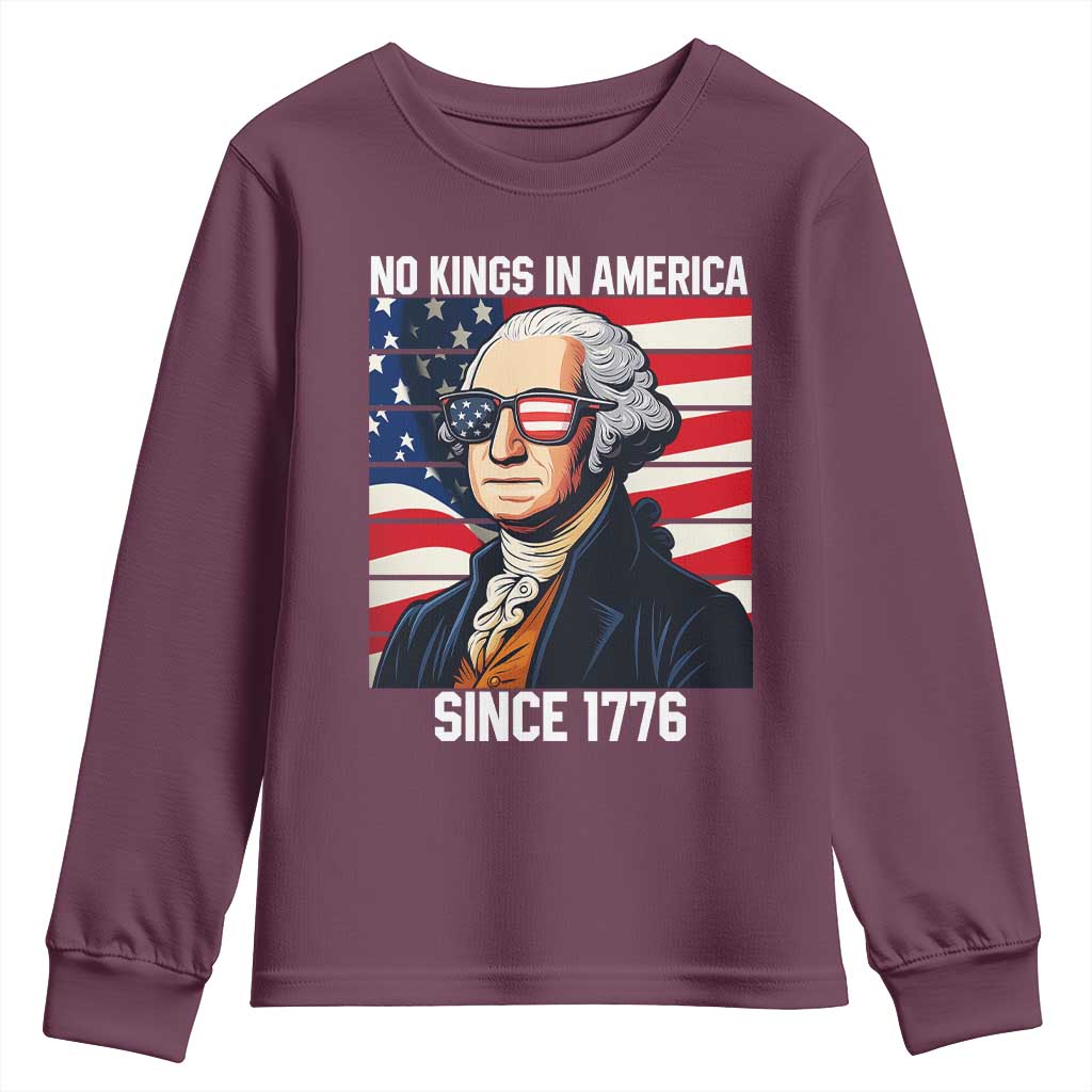 Funny Patriotic Founding Father Youth Sweatshirt No Kings in America Since 1776 4th of July TS02 Maroon Print Your Wear