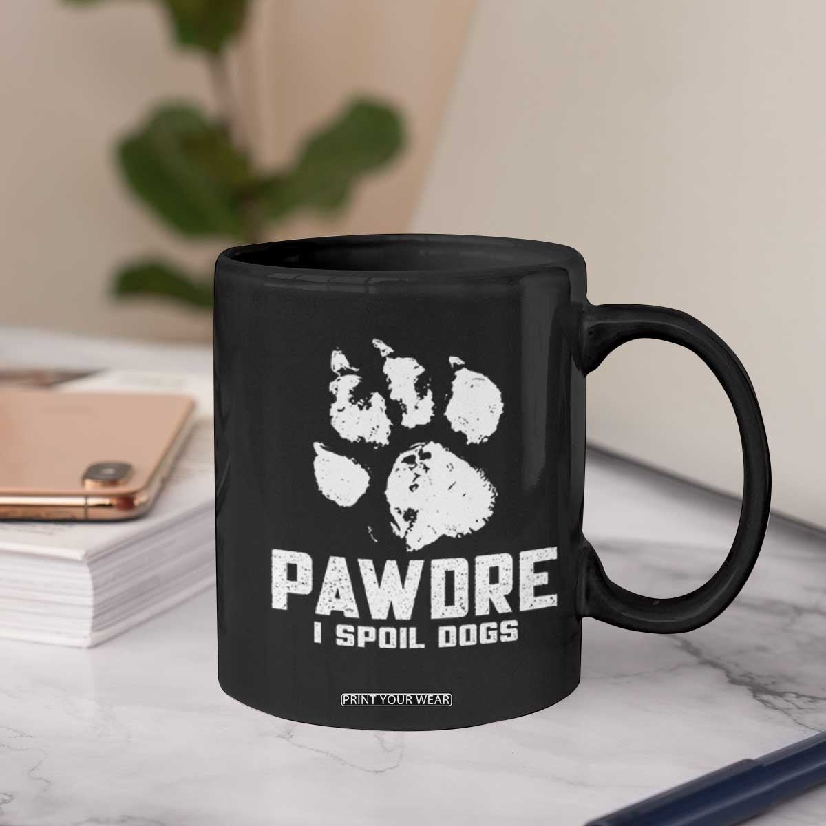 Funny Pawdre I Spoil Dogs Coffee Mug Fur Dad Fathers Day Vintage Paw Prints TS11 Print Your Wear