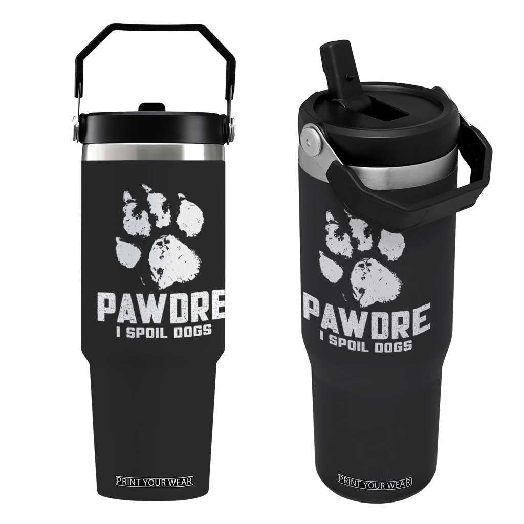 Funny Pawdre I Spoil Dogs Flip Straw Tumbler Fur Dad Fathers Day Vintage Paw Prints TS11 One Size: 30 oz Black Print Your Wear