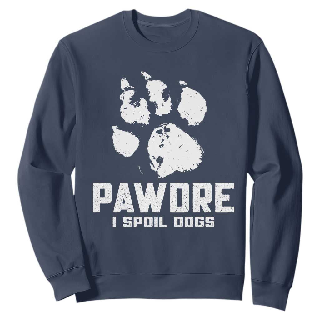 Funny Pawdre I Spoil Dogs Sweatshirt Fur Dad Fathers Day Vintage Paw Prints TS11 Navy Print Your Wear