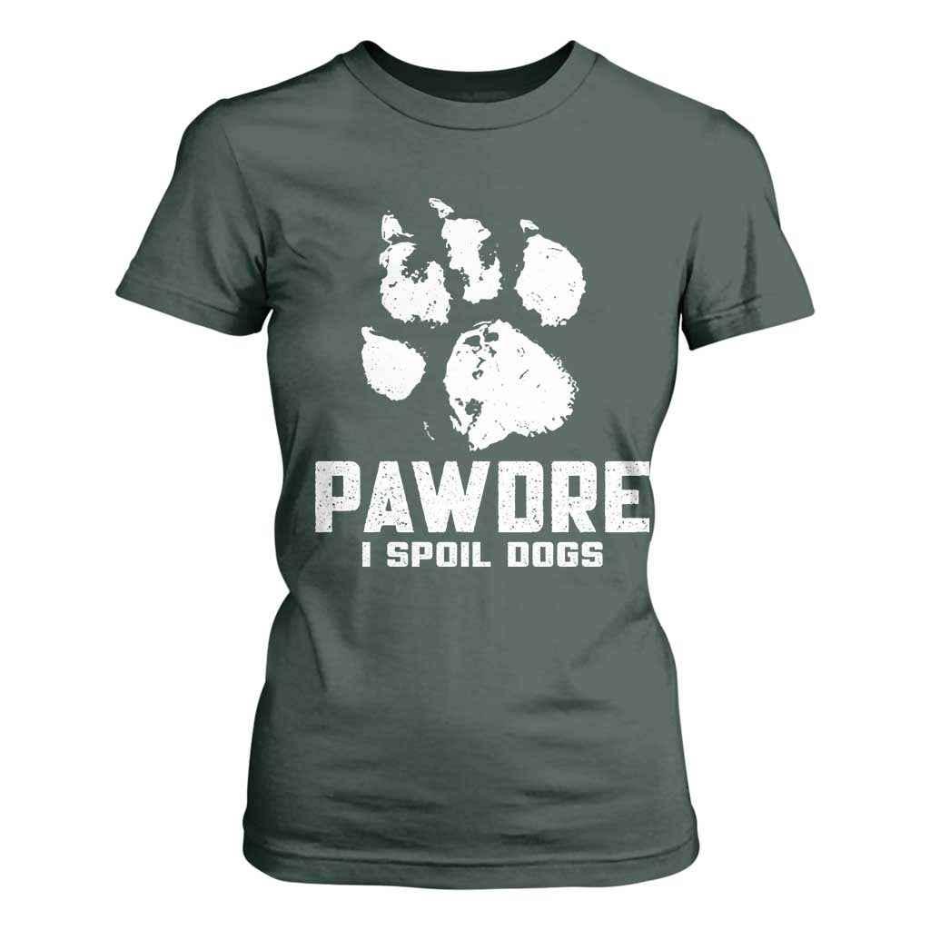 Funny Pawdre I Spoil Dogs T Shirt For Women Fur Dad Fathers Day Vintage Paw Prints TS11 Dark Forest Green Print Your Wear