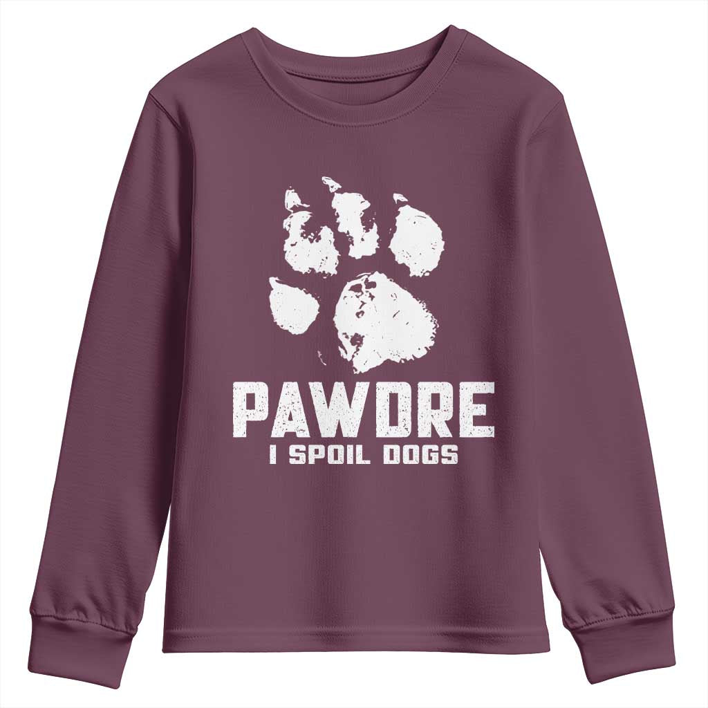 Funny Pawdre I Spoil Dogs Youth Sweatshirt Fur Dad Fathers Day Vintage Paw Prints TS11 Maroon Print Your Wear