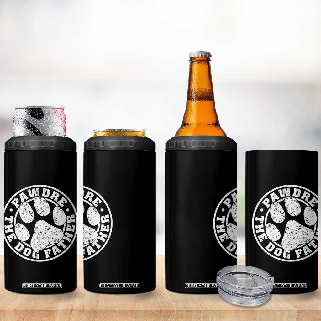 Funny Pawdre The Dog Father 4 in 1 Can Cooler Tumbler Fur Dad Fathers Day Distressed Paw Prints TS11 Print Your Wear