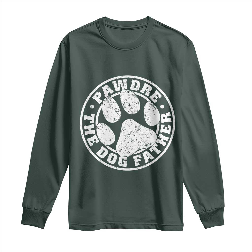 Funny Pawdre The Dog Father Long Sleeve Shirt Fur Dad Fathers Day Distressed Paw Prints TS11 Dark Forest Green Print Your Wear