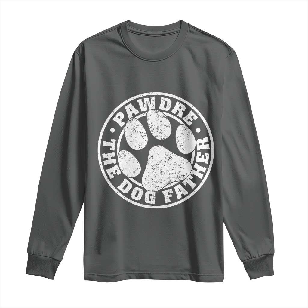 Funny Pawdre The Dog Father Long Sleeve Shirt Fur Dad Fathers Day Distressed Paw Prints TS11 Dark Heather Print Your Wear