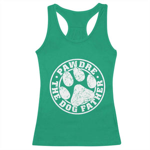 Funny Pawdre The Dog Father Racerback Tank Top Fur Dad Fathers Day Distressed Paw Prints TS11 Irish Green Print Your Wear