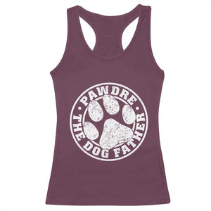Funny Pawdre The Dog Father Racerback Tank Top Fur Dad Fathers Day Distressed Paw Prints TS11 Maroon Print Your Wear