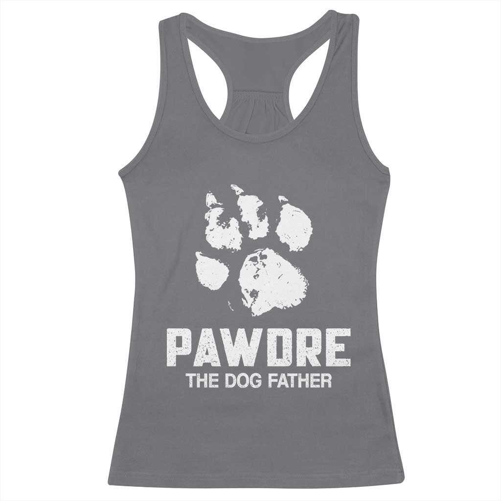 Funny Pawdre The Dog Father Racerback Tank Top Fur Dad Fathers Day Vintage Paw Prints TS11 Charcoal Print Your Wear