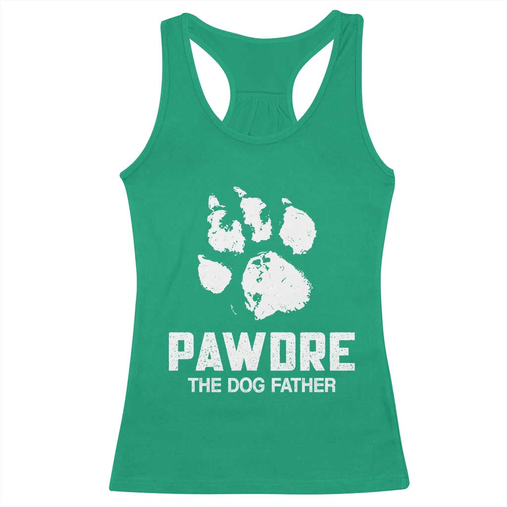 Funny Pawdre The Dog Father Racerback Tank Top Fur Dad Fathers Day Vintage Paw Prints TS11 Irish Green Print Your Wear
