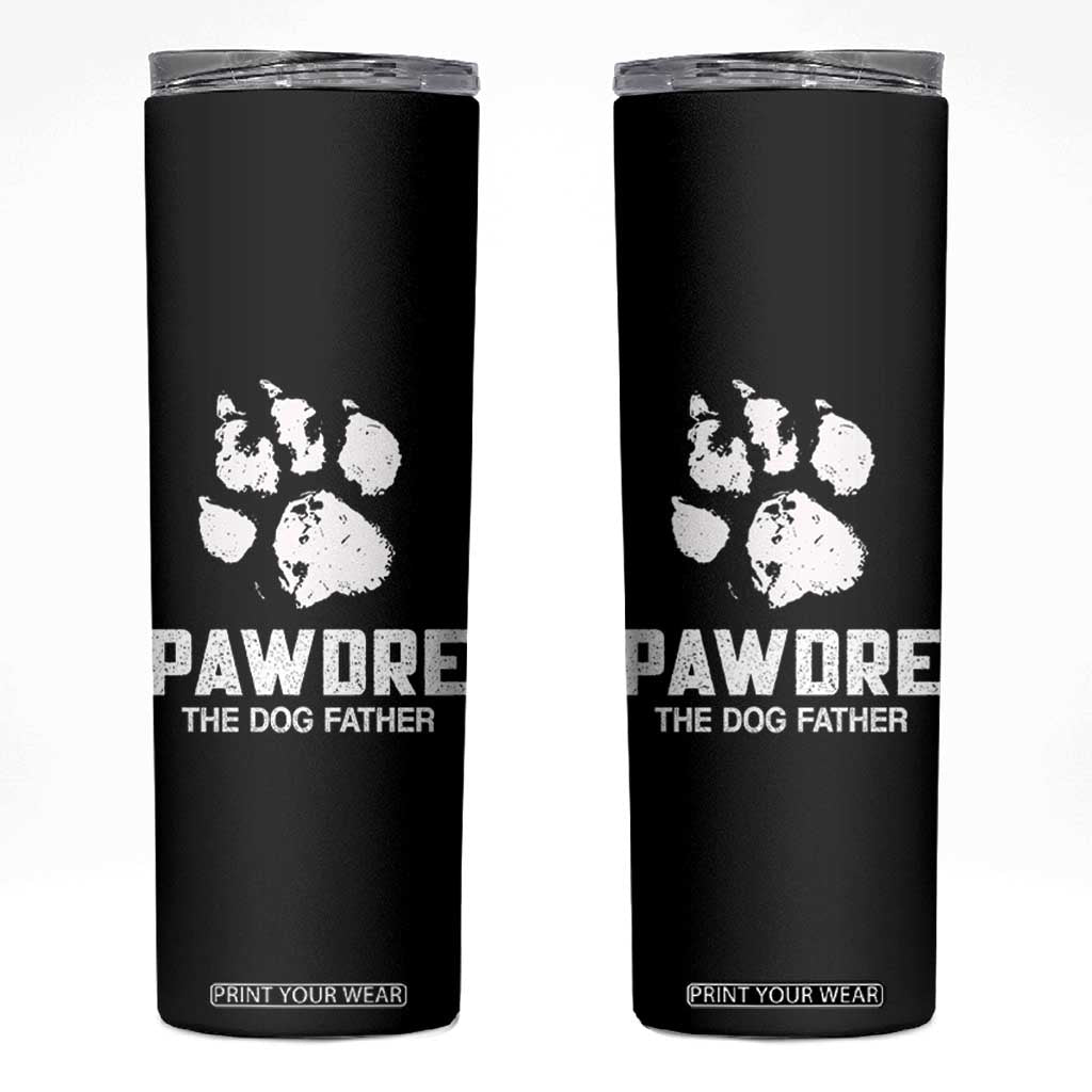 Funny Pawdre The Dog Father Skinny Tumbler Fur Dad Fathers Day Vintage Paw Prints TS11 Black Print Your Wear