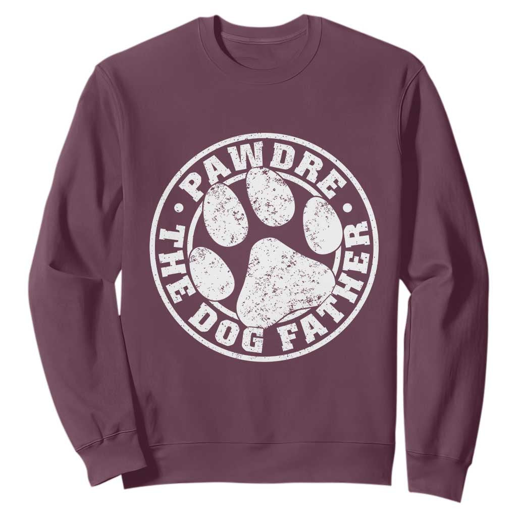 Funny Pawdre The Dog Father Sweatshirt Fur Dad Fathers Day Distressed Paw Prints TS11 Maroon Print Your Wear