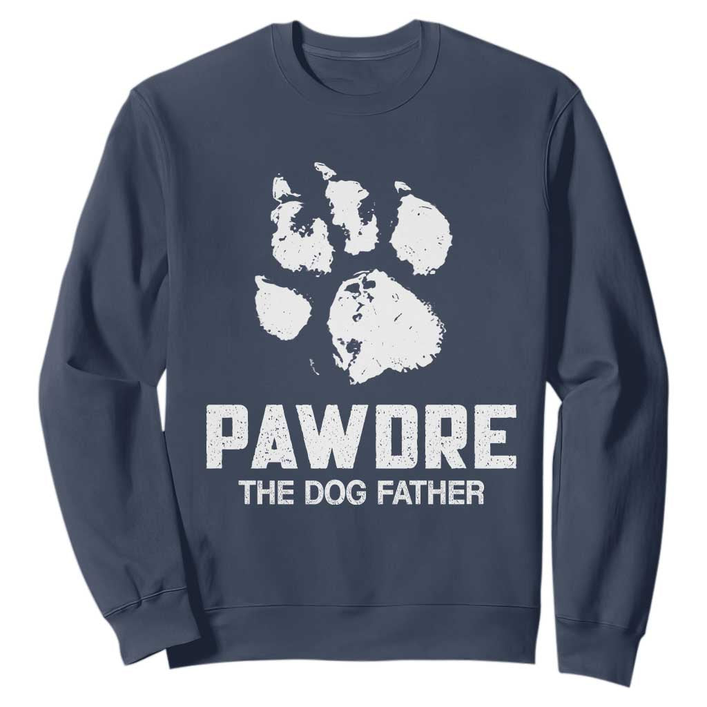 Funny Pawdre The Dog Father Sweatshirt Fur Dad Fathers Day Vintage Paw Prints TS11 Navy Print Your Wear