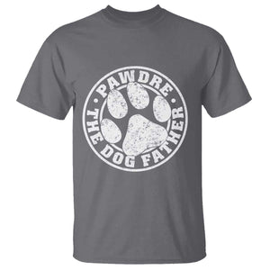 Funny Pawdre The Dog Father T Shirt Fur Dad Fathers Day Distressed Paw Prints TS11 Charcoal Print Your Wear