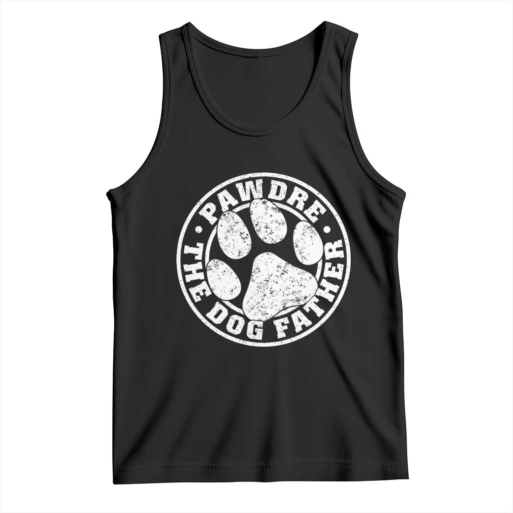Funny Pawdre The Dog Father Tank Top Fur Dad Fathers Day Distressed Paw Prints TS11 Black Print Your Wear