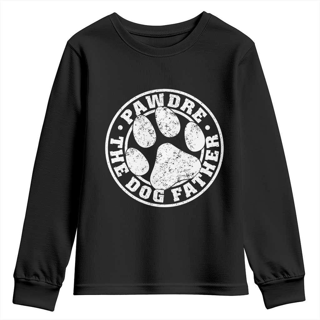 Funny Pawdre The Dog Father Youth Sweatshirt Fur Dad Fathers Day Distressed Paw Prints TS11 Black Print Your Wear