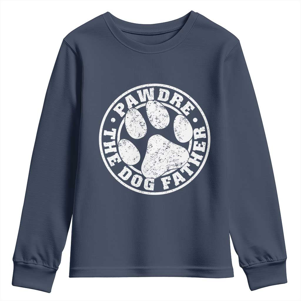 Funny Pawdre The Dog Father Youth Sweatshirt Fur Dad Fathers Day Distressed Paw Prints TS11 Navy Print Your Wear