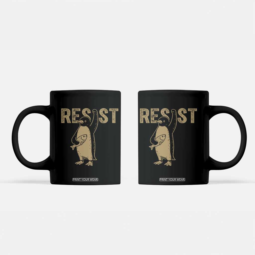 Funny Penguin Resist Coffee Mug Against Tariffs Activism Vintage TS02 Black Print Your Wear