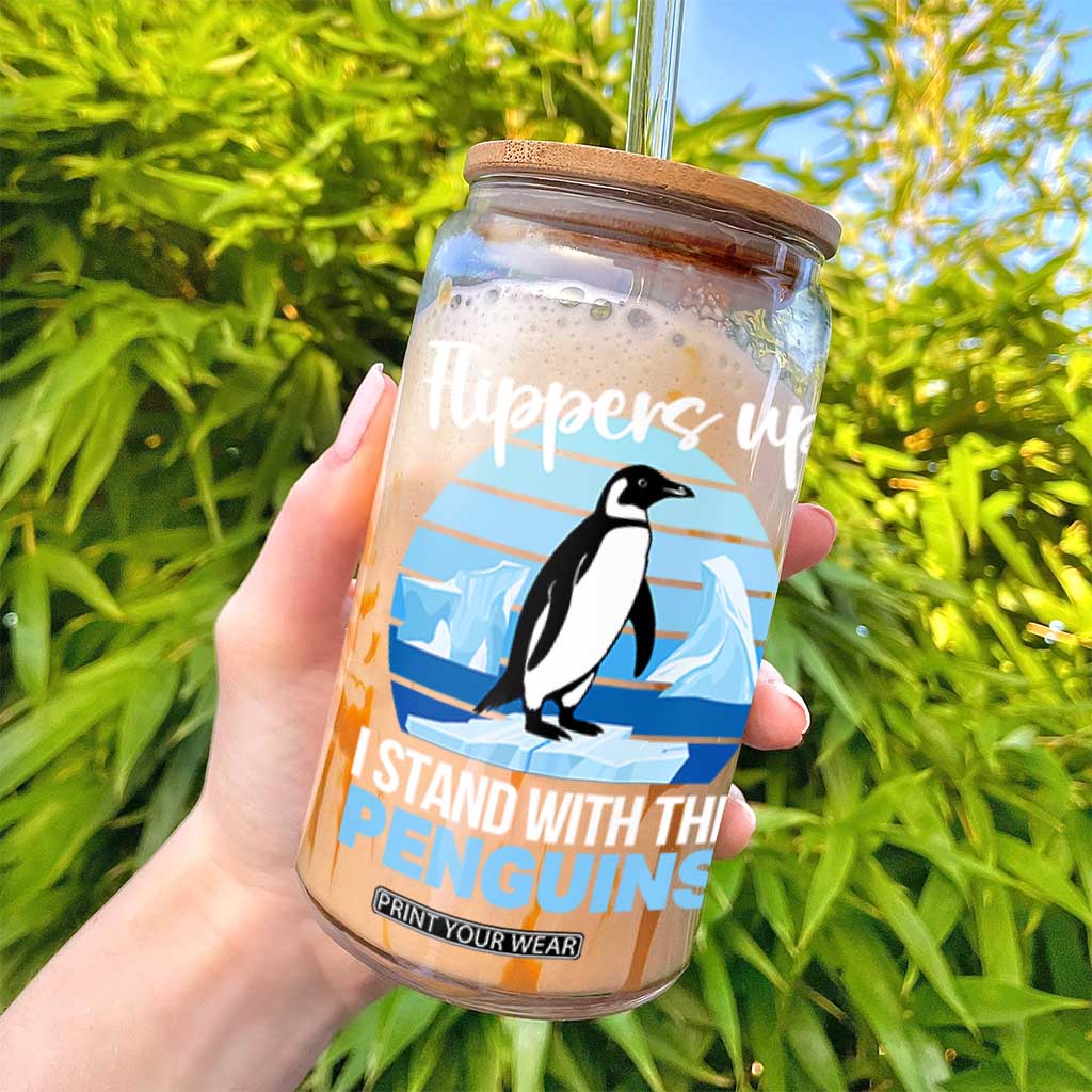 Funny Penguin Resist Glass Can Flippers Up I Stand With The Penguins TS02 Print Your Wear
