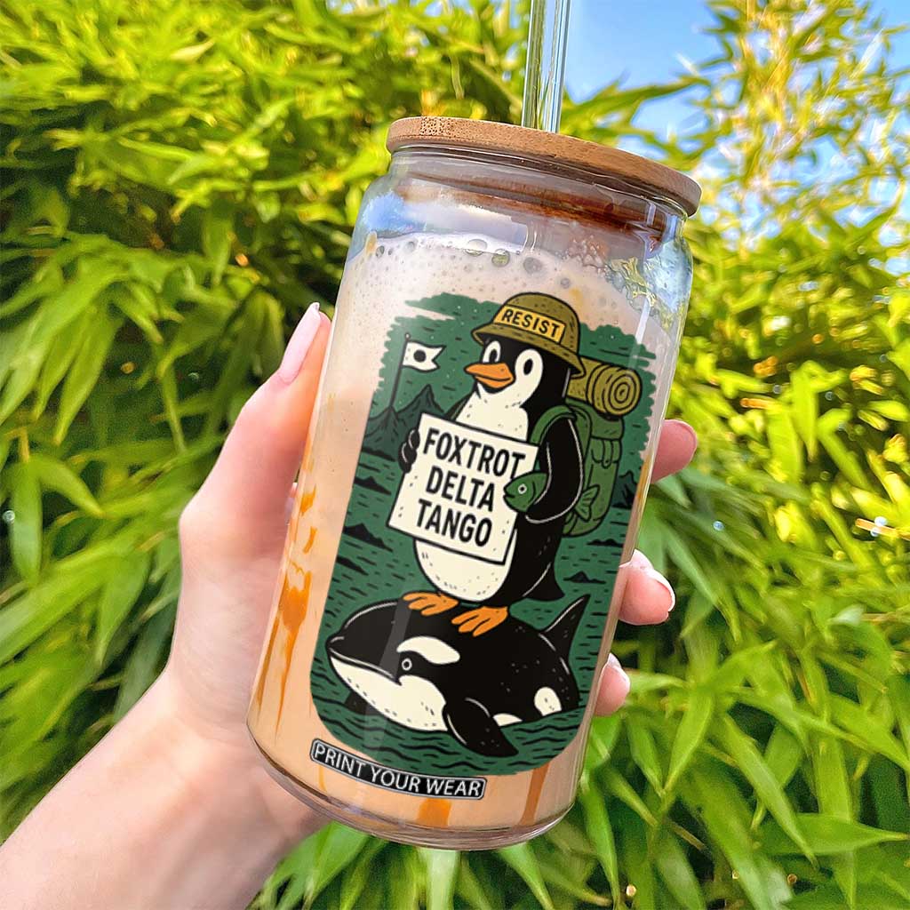 Funny Penguin Resist Glass Can No Tarriffs Activism Graphic TS02 Print Your Wear