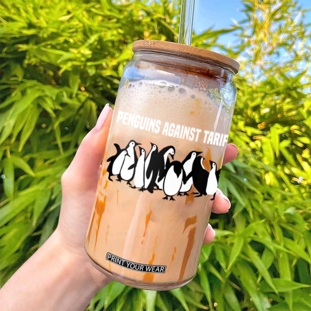 Funny Penguin Resist Glass Can Penguins Against Tariffs Sarcastic Saying Meme TS02 Print Your Wear