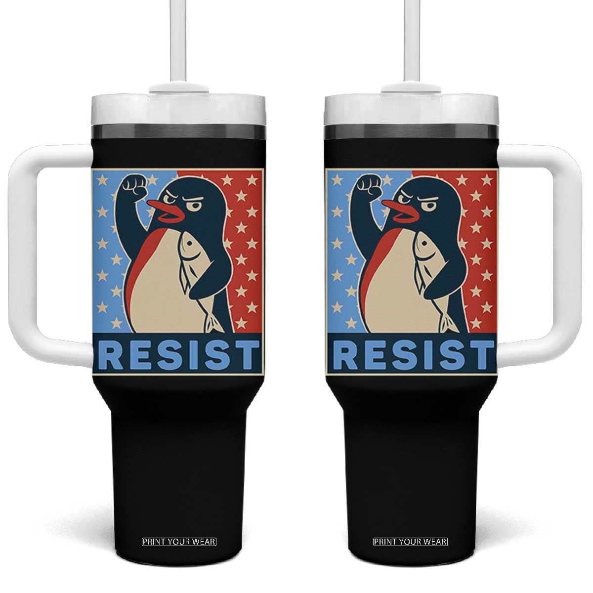 Funny Penguin Resist Graphic Tumbler With Handle Resist Protest Against Tariffs TS02 One Size: 40 oz Black Print Your Wear