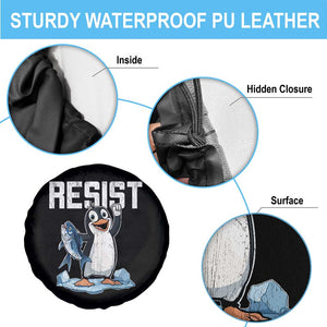 Funny Penguin Resist Spare Tire Cover Against Tariffs Protest TS02 Print Your Wear