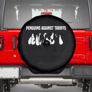 Funny Penguin Resist Spare Tire Cover Penguins Against Tariffs Sarcastic Saying Meme TS02 Black Print Your Wear