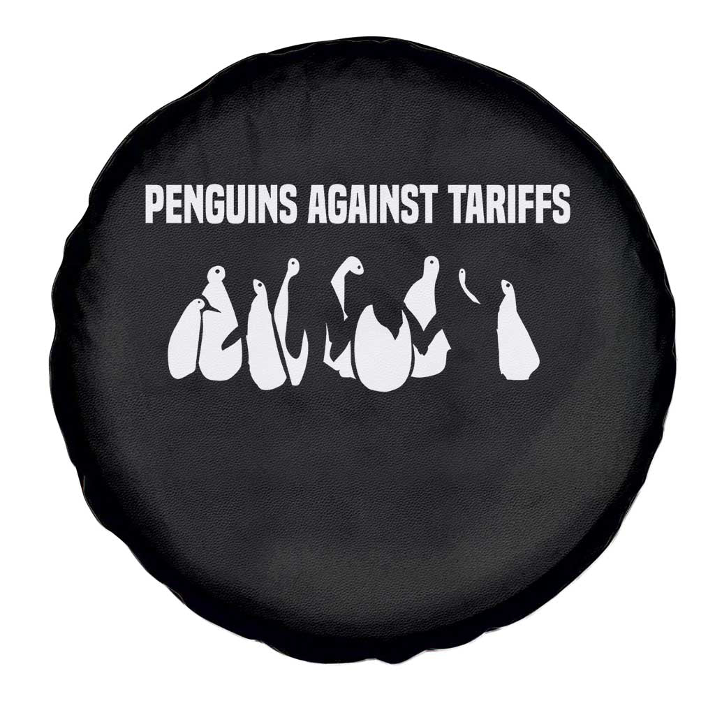 Funny Penguin Resist Spare Tire Cover Penguins Against Tariffs Sarcastic Saying Meme TS02 Print Your Wear