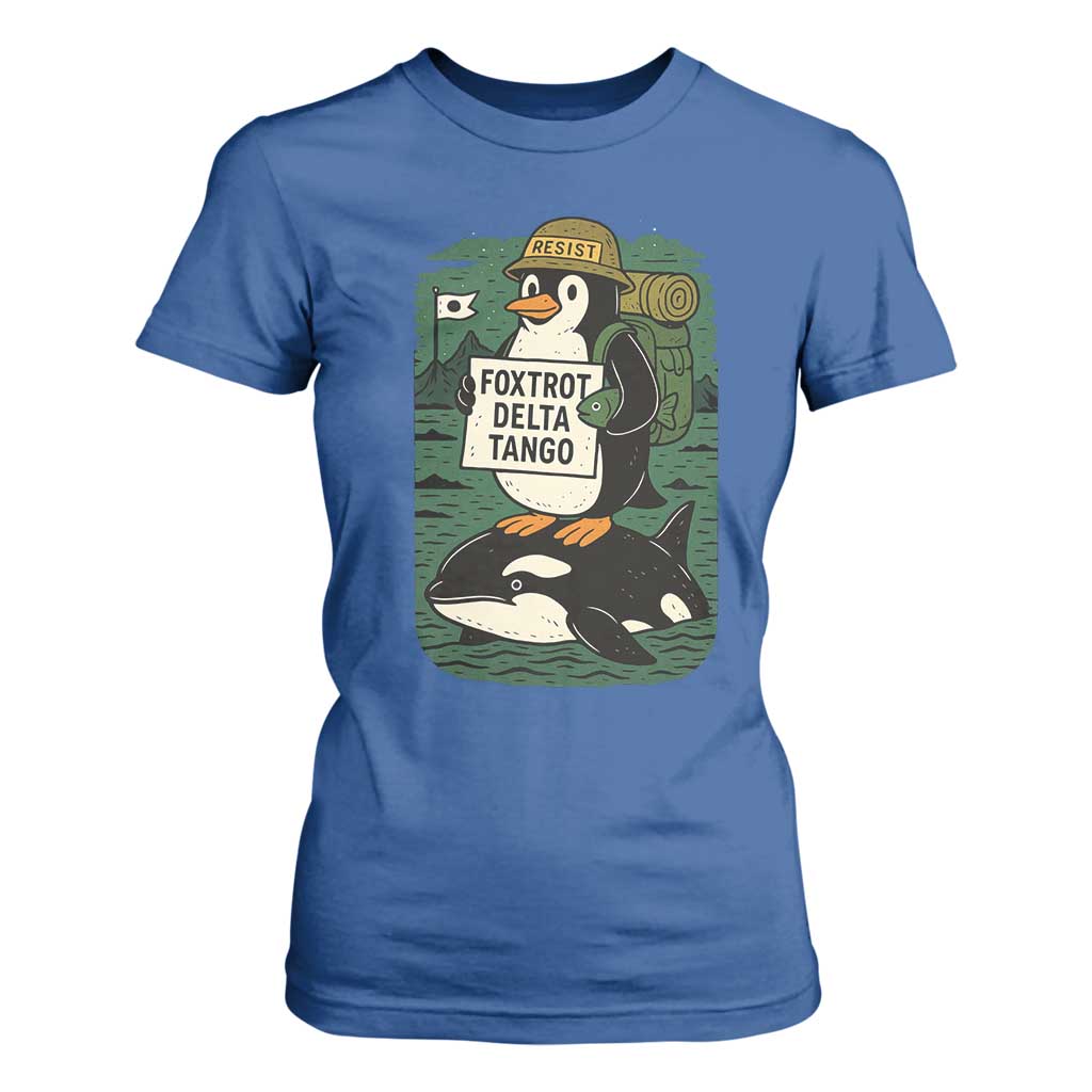 Funny Penguin Resist T Shirt For Women No Tarriffs Activism Graphic TS02 Royal Blue Print Your Wear