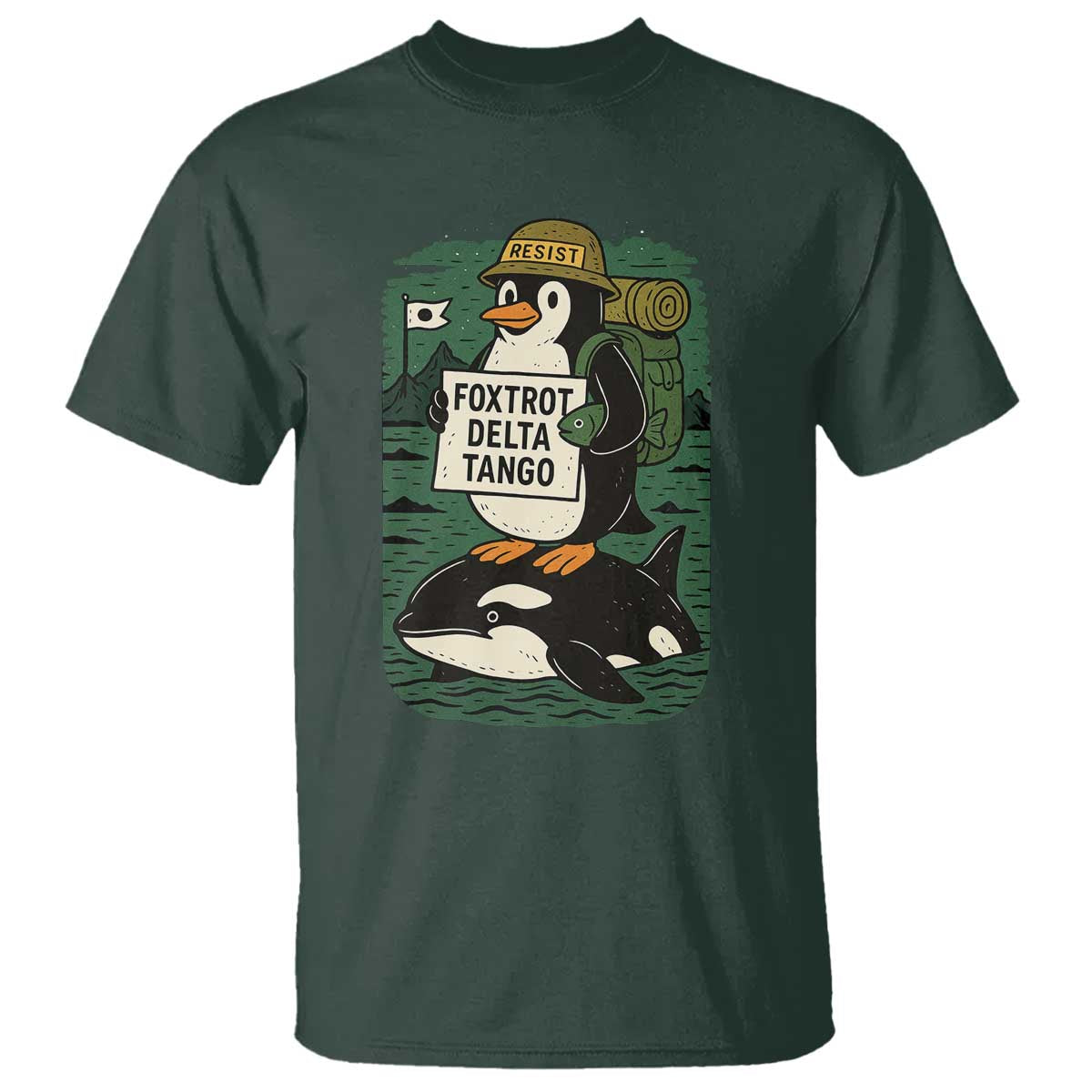 Funny Penguin Resist T Shirt No Tarriffs Activism Graphic TS02 Dark Forest Green Print Your Wear