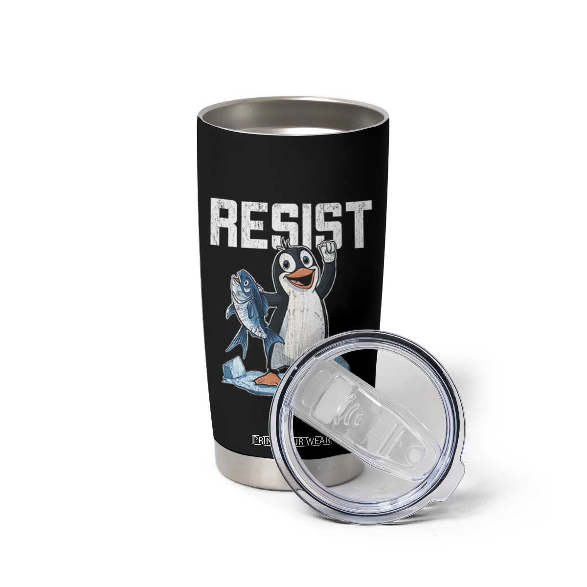 Funny Penguin Resist Tumbler Cup Against Tariffs Protest TS02 Print Your Wear