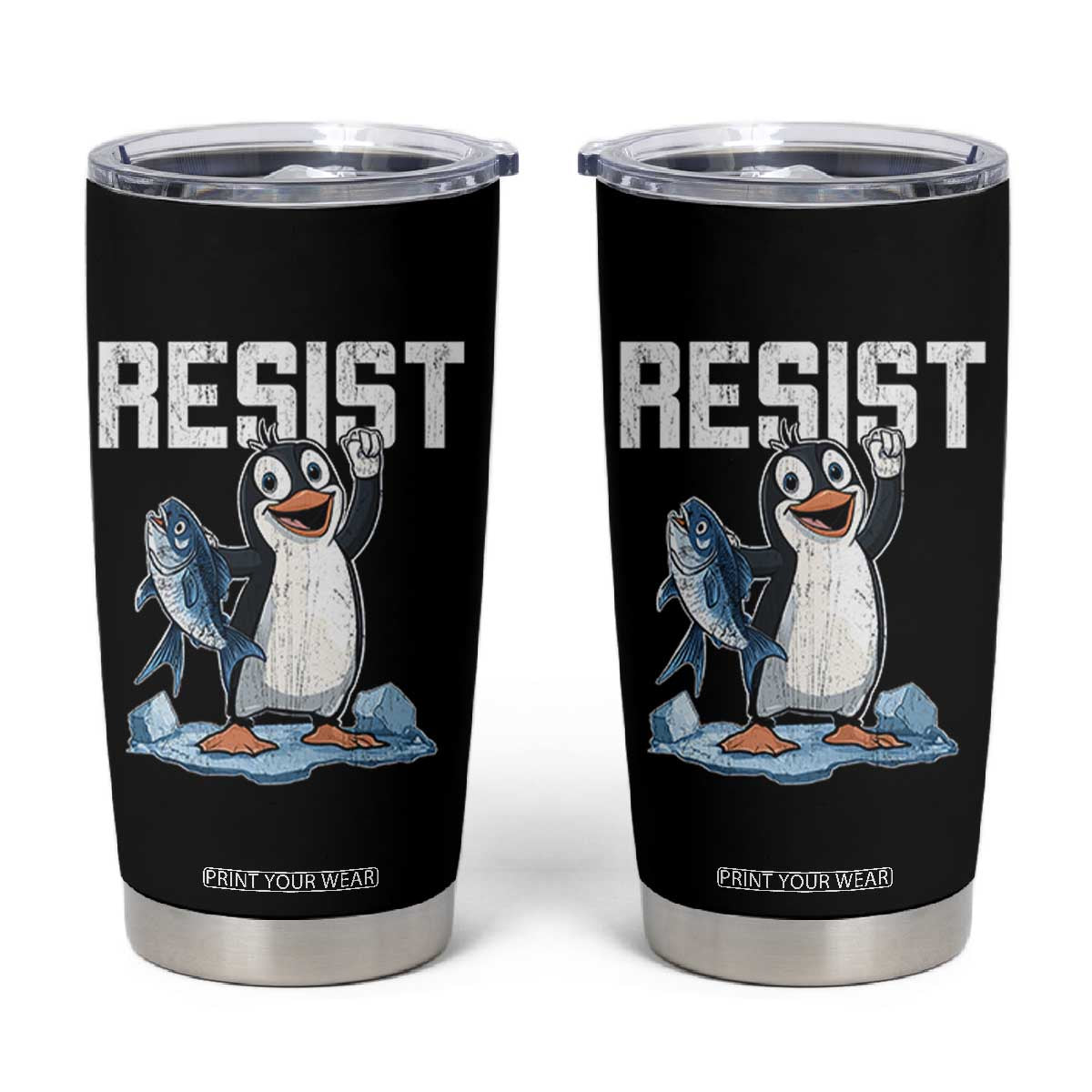 Funny Penguin Resist Tumbler Cup Against Tariffs Protest TS02 Black Print Your Wear