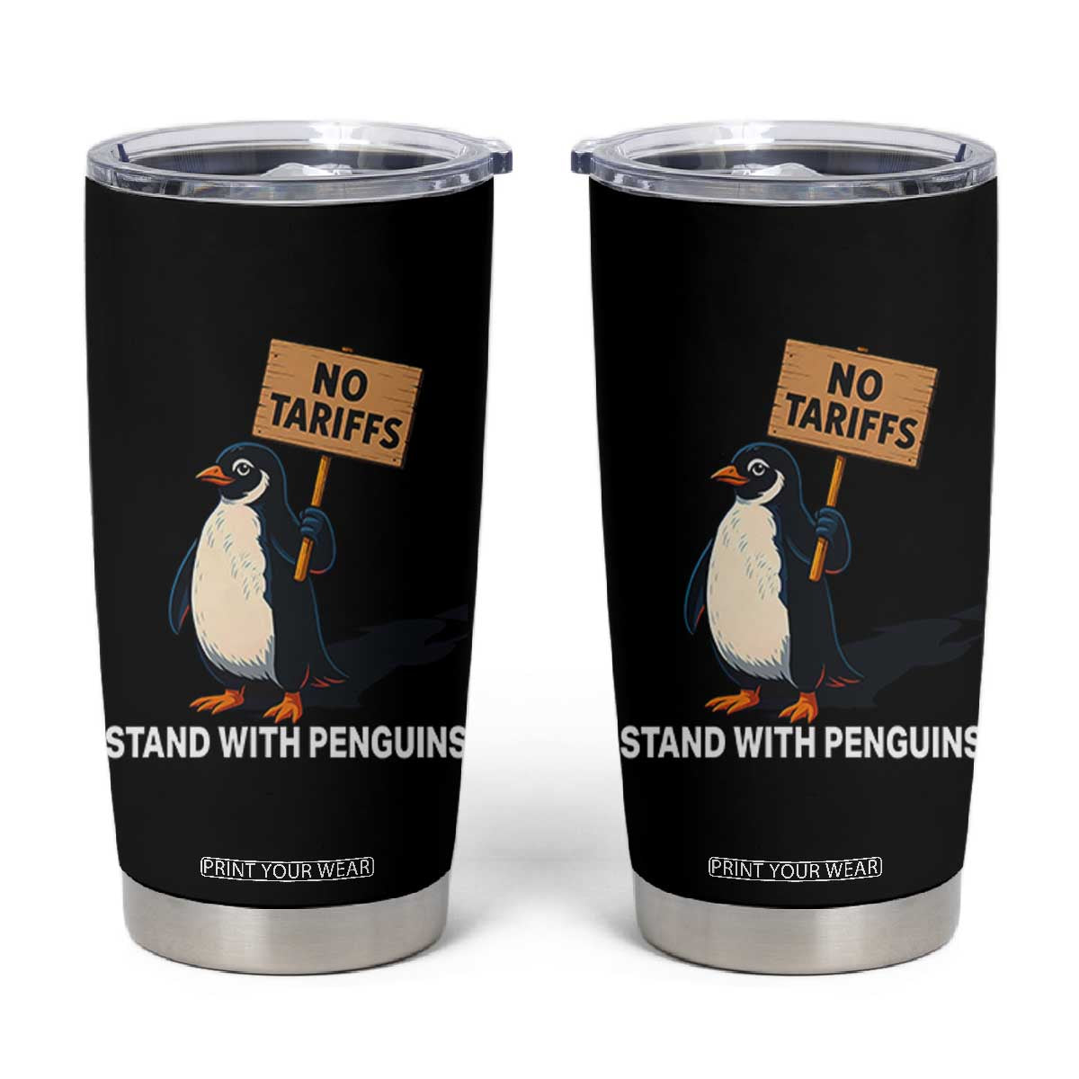 Funny Penguin Resist Tumbler Cup No Tariffs I Stand With Penguins TS02 Black Print Your Wear