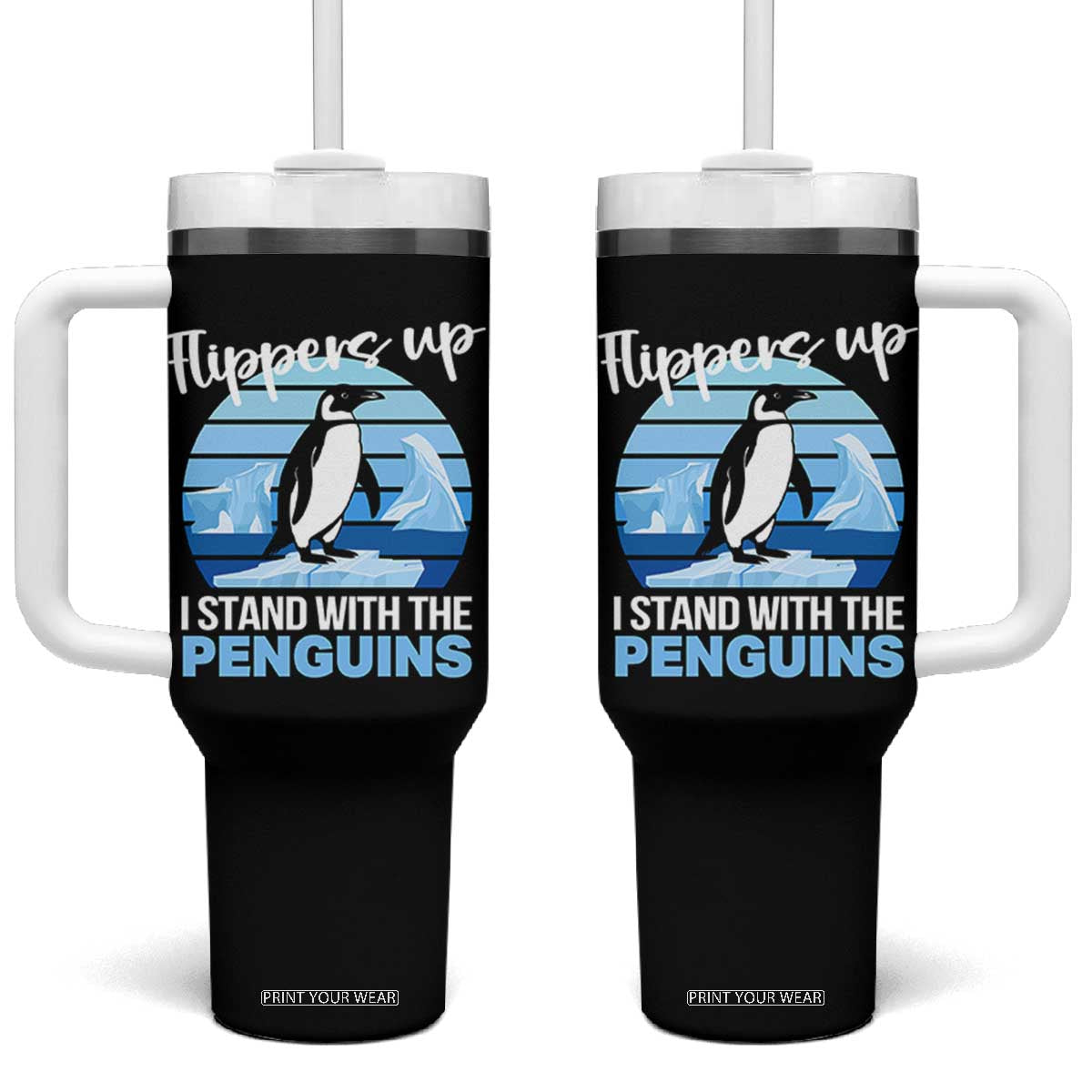 Funny Penguin Resist Tumbler With Handle Flippers Up I Stand With The Penguins TS02 One Size: 40 oz Black Print Your Wear