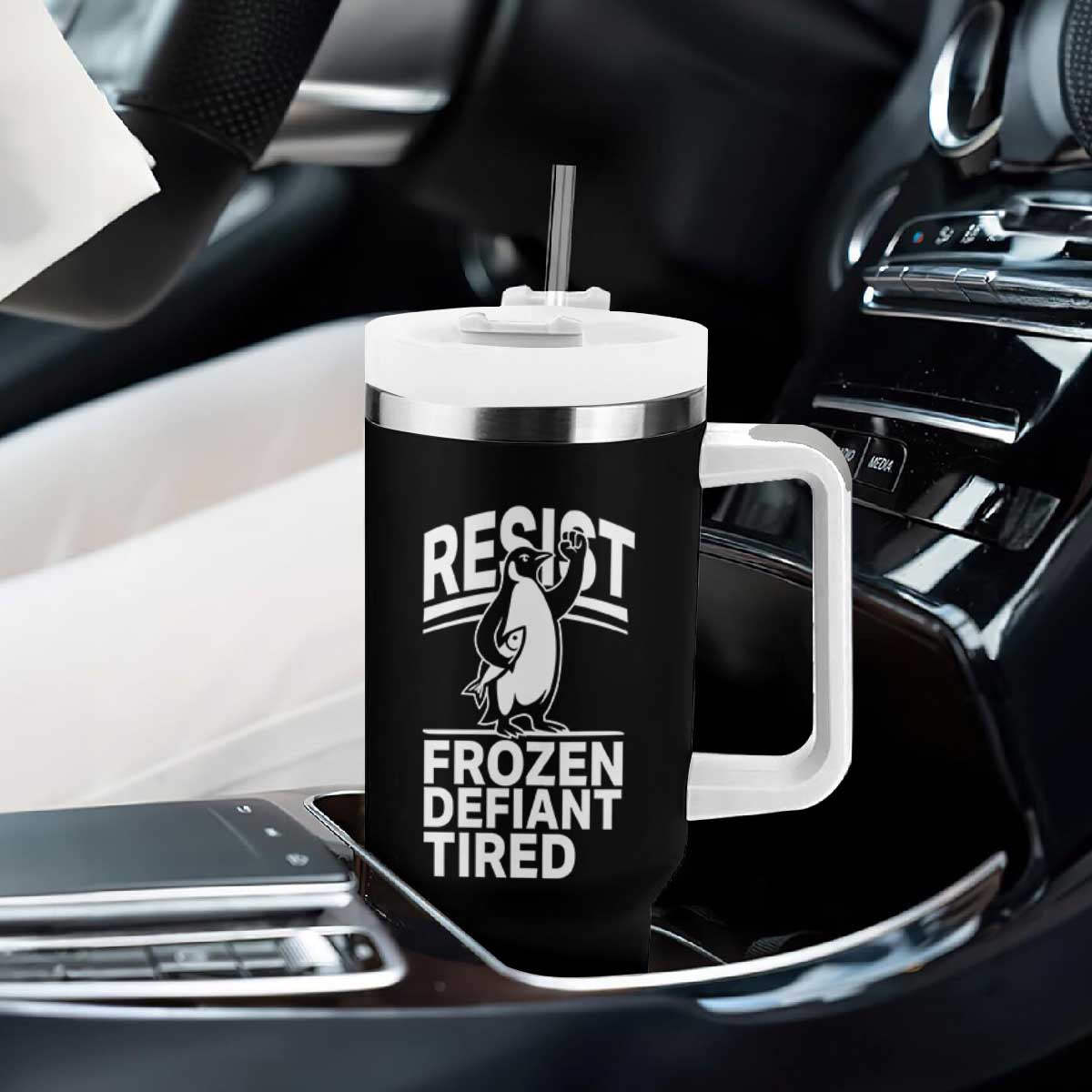 Funny Penguin Resist Tumbler With Handle Frozen Defiant Tired FDT Activism TS02 Print Your Wear