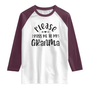 Funny Please Pass Me To My Grandma Raglan Shirt Soon To Be Grandma TS11 White Maroon Print Your Wear