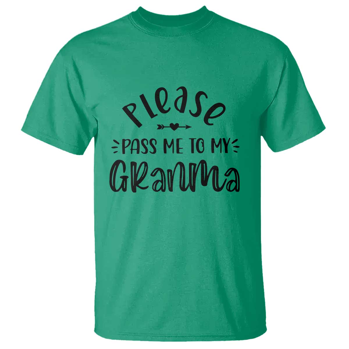 Funny Please Pass Me To My Grandma T Shirt Soon To Be Grandma TS11 Irish Green Print Your Wear
