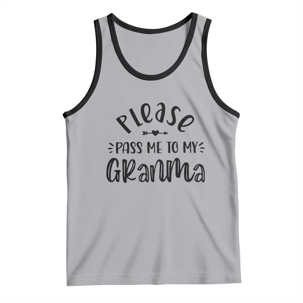 Funny Please Pass Me To My Grandma Tank Top Soon To Be Grandma TS11 Athletic Heather Black Print Your Wear