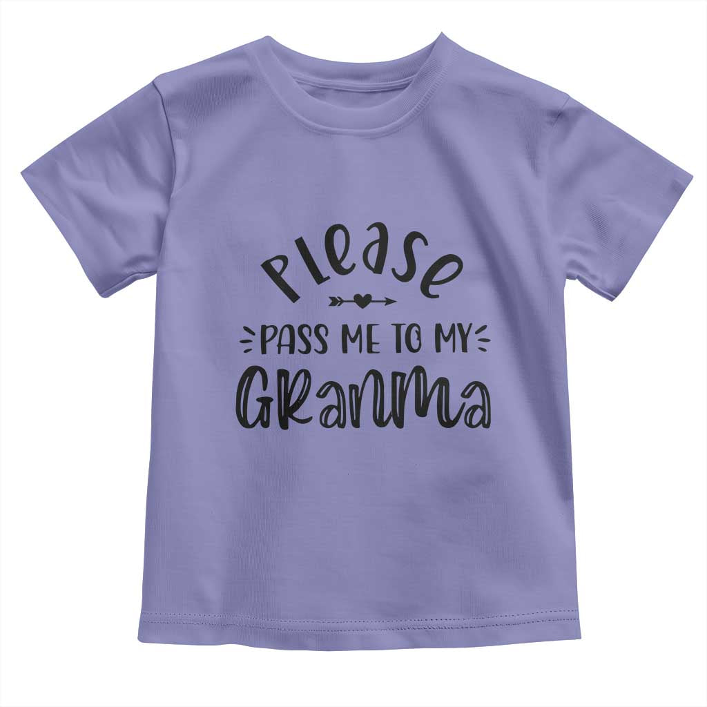 Funny Please Pass Me To My Grandma Toddler T Shirt Soon To Be Grandma TS11 Violet Print Your Wear