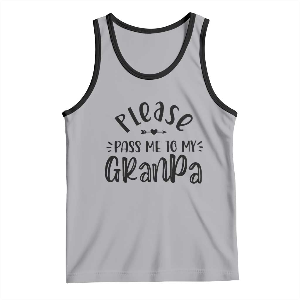 Funny Please Pass Me To My Grandpa Tank Top Soon To Be Grandpa TS11 Athletic Heather Black Print Your Wear