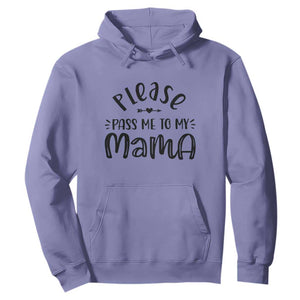 Funny Please Pass Me To My Mama Hoodie Soon To Be Mom TS11 Violet Print Your Wear