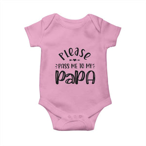 Funny Please Pass Me To My Papa Baby Onesie Soon To Be Dad TS11 Light Pink Print Your Wear